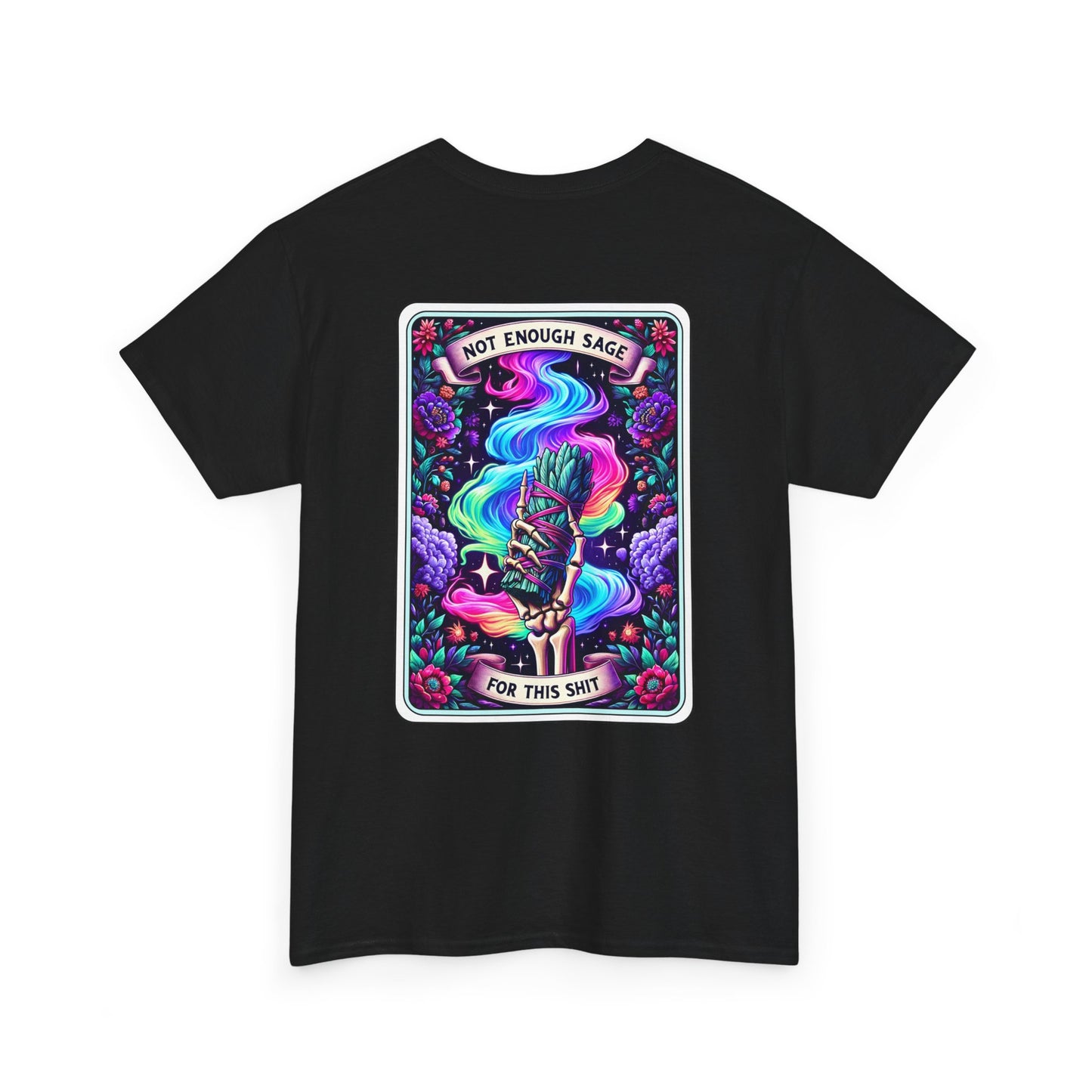 "Not Enough Sage" Unisex Heavy Cotton Tee, Gypsy Inspired Tee, Boho Graphic Shirt, Unique Gift for Her, Festival Wear, Casual Chillin