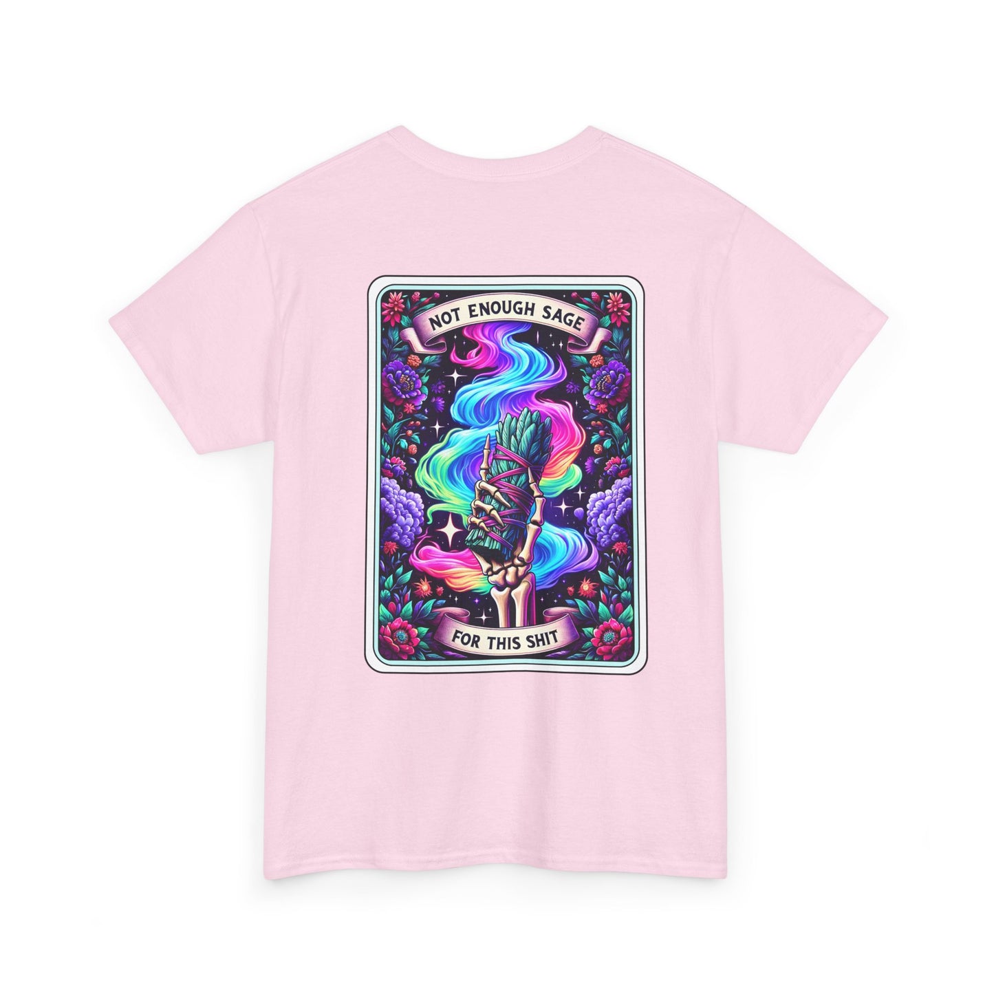 "Sage That Sh*t" Graphic Tee - Not Enough Sage for This Sh*t | Unisex Heavy Cotton Shirt, Spiritual Apparel, Gift for Plant Lovers, Festival [...]