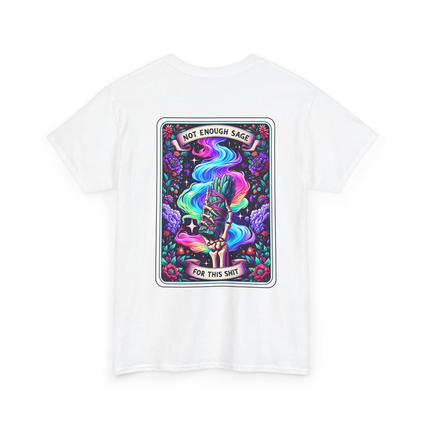 "Sage That Sh*t" Graphic Tee - Not Enough Sage for This Sh*t | Unisex Heavy Cotton Shirt, Spiritual Apparel, Gift for Plant Lovers, Festival [...]