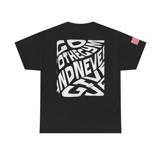 Unisex Heavy Cotton Tee-Go to the gym and never give up.