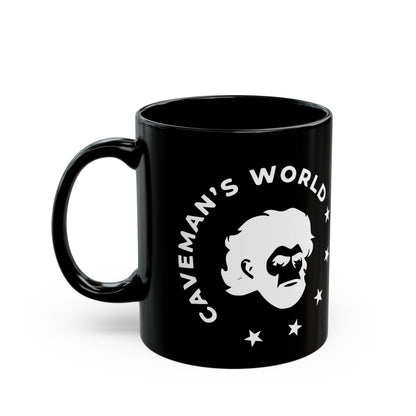 Caveman's World Black Mug, Funny Gift for Coffee Lovers, Unique Cafe Drinkware, Birthday Present, Office Humor, 11oz and 15oz Sizes