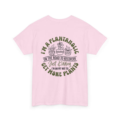 "I'm A Plantaholic"  Unisex Heavy Cotton Tee, Funny Planting Shirt, Plantaholic Gift, Gardening Enthusiast Top, Botanical Humor Tee