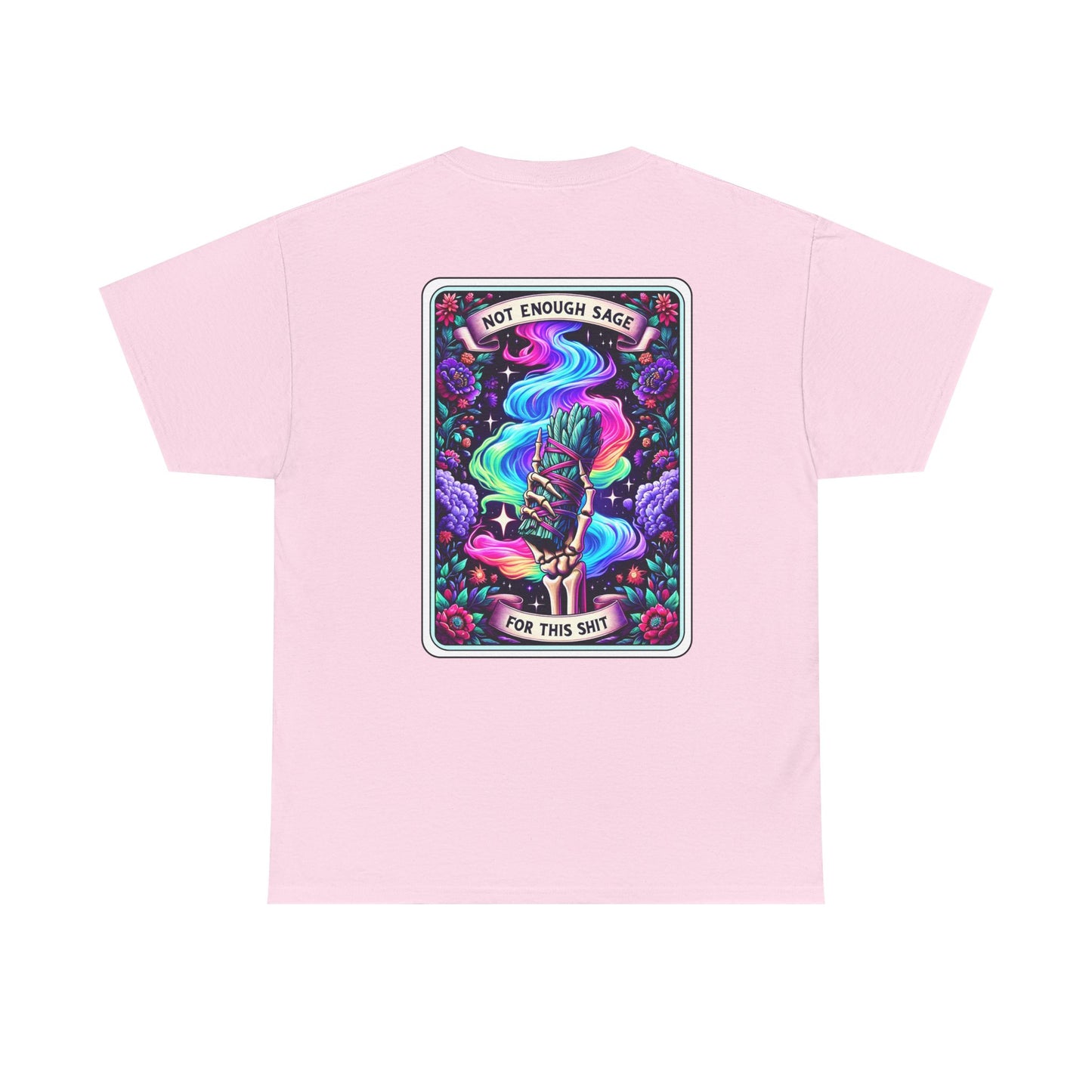 "Sage That Sh*t" Graphic Tee - Not Enough Sage for This Sh*t | Unisex Heavy Cotton Shirt, Spiritual Apparel, Gift for Plant Lovers, Festival [...]