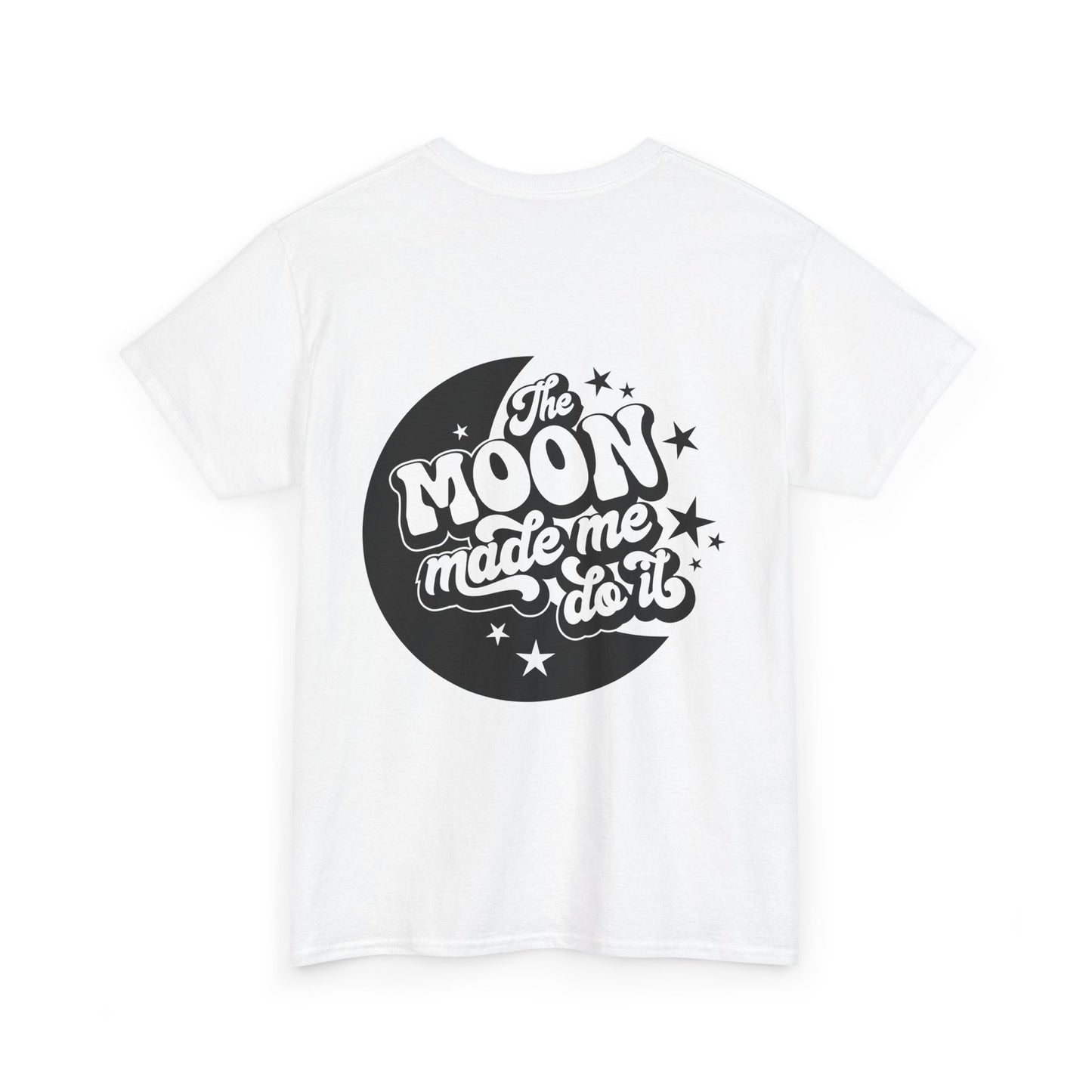 "The Moon Made Me Do It"-Inspired Unisex Heavy Cotton Tee | Casual Style, Gift for Astrology Lovers, Everyday Wear, Graphic Tee, Unique Statement Shirt