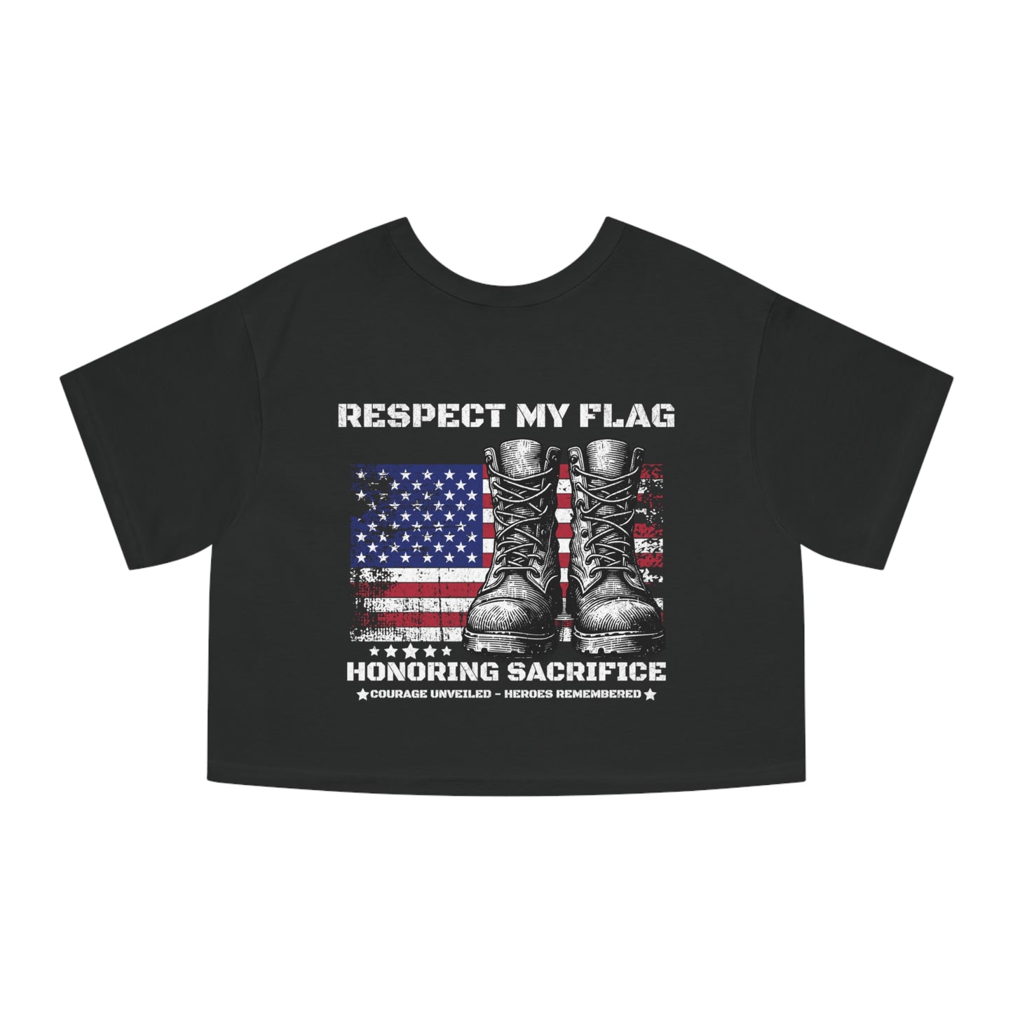 Respect My Flag Cropped T-Shirt — Honoring Sacrifice Military Tribute