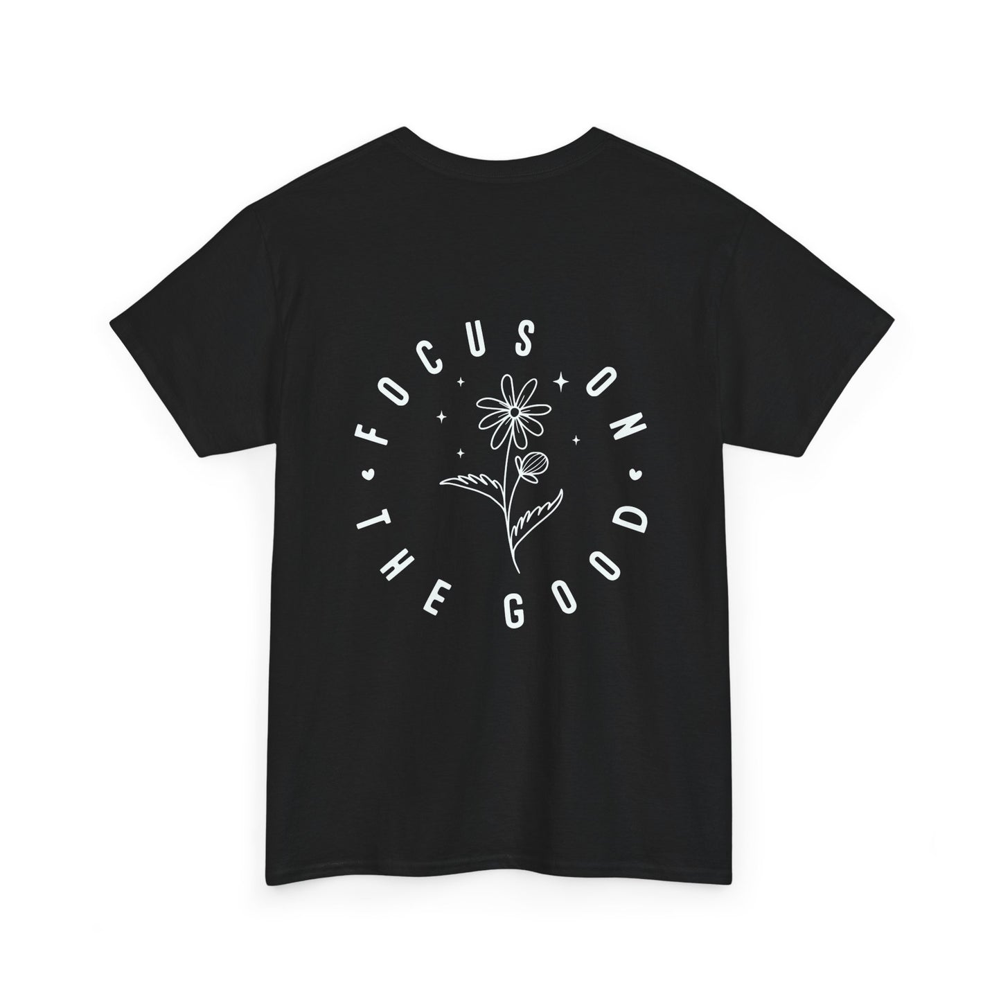 Focus on the Good Unisex Tee, Positive Vibe Shirt, Inspirational T-Shirt, Gift for Garden Lovers, Casual Everyday Wear