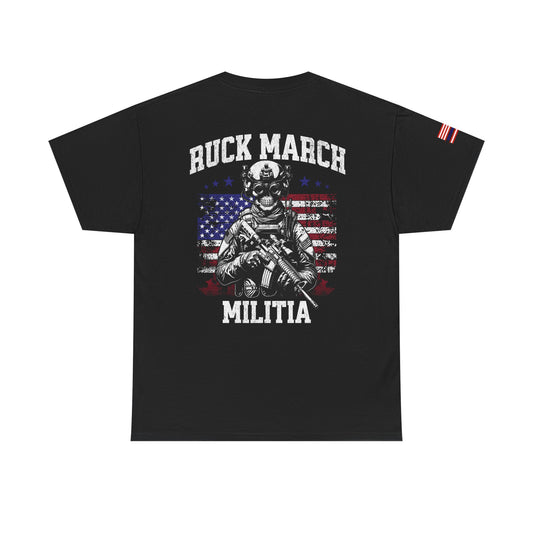 T-Shirt — "Ruck March Militia" Patriotic Military Veteran Tee